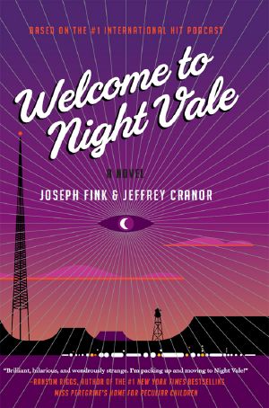 [Welcome to Night Vale 01] • Welcome to Night Vale